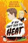 Michael Ruhlman, Ruhlman Michael - If You Can't Take the Heat