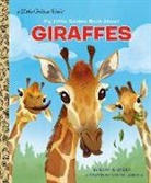 Bonnie Bader, Stephanie Laberis - My Little Golden Book About Giraffes