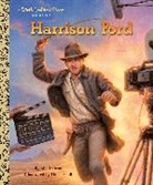 Tim Jessell, Kim Ostrow - Harrison Ford: A Little Golden Book Biography
