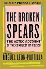 Miguel Leon-Portilla, Miguel León-Portilla, LEON-PORTILLA MIGUEL - The Broken Spears
