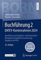 Manfred Bornhofen, Martin C. Bornhofen - Buchführung 2 DATEV-Kontenrahmen 2024, m. 1 Buch, m. 1 E-Book