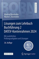 Manfred Bornhofen, Martin C. Bornhofen - Lösungen zum Lehrbuch Buchführung 2 DATEV-Kontenrahmen 2024, m. 1 Buch, m. 1 E-Book