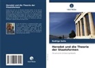 Rodrigo Gallo - Herodot und die Theorie der Staatsformen