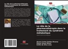 Evillin da Silva Lima, Alvaro Carlos Galdos Riveros, Eliane Souza Moura - Le rôle de la pharmacothérapie dans le traitement du syndrome métabolique