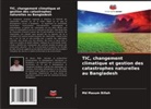 Md Masum Billah - TIC, changement climatique et gestion des catastrophes naturelles au Bangladesh