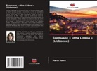 Marta Buoro - Écomusée « Olha Lisboa » (Lisbonne)