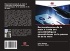Irfan Ahmad, Manzoor Khan - Reconnaissance de la main à l'aide des caractéristiques géométriques de la paume et de la main