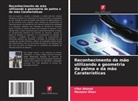 Irfan Ahmad, Manzoor Khan - Reconhecimento da mão utilizando a geometria da palma e da mão Caraterísticas