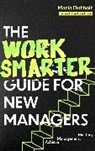 Maria Morozova-Duthoit - The Work Smarter Guide for New Managers