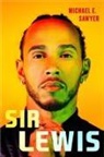 Michael Sawyer, Michael E Sawyer, Michael E. Sawyer - Sir Lewis