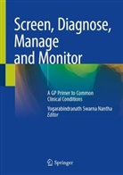 Yogarabindranath Swarna Nantha - Screen, Diagnose, Manage and Monitor, m. 2 Buch