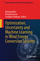Richard Everson, Jonathan Fieldsend, Kishalay Mitra - Optimization, Uncertainty and Machine Learning in Wind Energy Conversion Systems