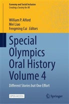 William P Alford, William P. Alford, Fengming Cui, Mei Liao - Special Olympics Oral History Volume 4
