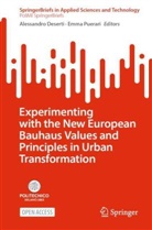 Deserti, Alessandro Deserti, Puerari, Emma Puerari - Experimenting with the New European Bauhaus Values and Principles in Urban Transformation