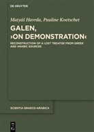 Matyás Havrda, Matyáš Havrda, Pauline Koetschet - Galen, 'On Demonstration'