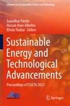 Hassan Haes Alhelou, Hassan Haes Alhelou, Gayadhar Panda, Ritula Thakur - Sustainable Energy and Technological Advancements