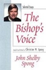 Christine Spong, John Shelby Spong - Bishop's Voice Selected Essays