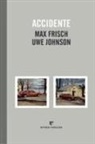 Max Frisch, Uwe Johnson - Accidente