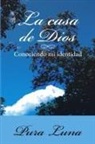 Pura Luna - La Casa de Dios