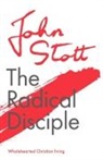 John (Author) Stott - The Radical Disciple