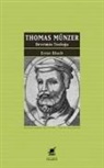 Ernst Bloch - Thomas Münzer - Devrimin Teologu