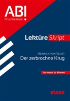 Andreas Bernhardt - STARK Heinrich von Kleist: Der zerbrochne Krug - Deutsch - LektüreSkript