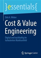 Dirk A Weber, Dirk A. Weber - Cost & Value Engineering