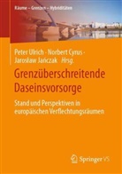 Norbert Cyrus, Jaros¿aw Ja¿czak, Jaros¿aw Janczak, Jaroslaw Janczak, Jarosław Jańczak, Peter Ulrich - Grenzüberschreitende Daseinsvorsorge