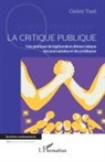 Cédric Tant - La critique publique