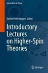 Stefan Fredenhagen - Introductory Lectures on Higher-Spin Theories