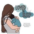 Paula Morales McDowell - Loved to Sleep