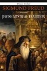David Bakan - Sigmund Freud and the Jewish Mystical Tradition