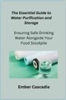 Ember Cascadia - The Essential Guide to Water Purification and Storage