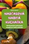 Zdenka Holubová - NAD¿ASOVÁ NABITÁ KUCHA¿KA