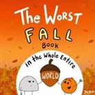 Joey Acker - The Worst Fall Book in the Whole Entire World