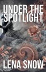 Lena Snow - Under the Spotlight