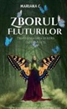 Mariana C. - Zborul fluturilor.Transformarea durerii in frumusete