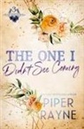Piper Rayne - The One I Didn't See Coming (Large Print)