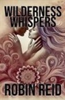 Robin Reid - Wilderness Whispers