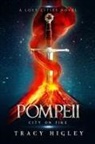 Tracy Higley - Pompeii