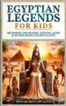 History Brought Alive - Egyptian Legends For Kids