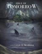 Lyle D Westbrook - Edge of Tomorrow