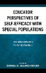 Donna M Baumgardner, Donna M. Baumgardner, Donna M. Baumgardner, Donna M Baumgardner - Educator Perspectives of Self-Efficacy With Special Populations