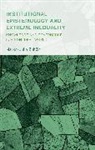 Marco-Luka Zubcic, Marko-Luka Zubcic, Marko-Luka Zubcic - Institutional Epistemology and Extreme Inequality