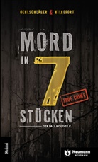 Ulrich Hilgefort, Christian Oehlschläger - Mord in 7 Stücken