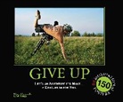 Jones Ivor, Koehorst Paul - Give Up: Life's an Adventure for Most... a Concussion for You