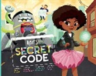Nathan Archambault, Maria Lecocq, Jessika Von Innerebner - Rox's Secret Code