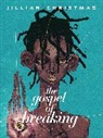 Jillian Christmas - The Gospel of Breaking