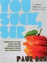 Paul Bae - You Suck, Sir
