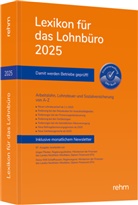 Jürgen Plenker, Schaffhausen, Heinz-Willi Schaffhausen, Wolfgang Schönfeld - Lexikon für das Lohnbüro 2025